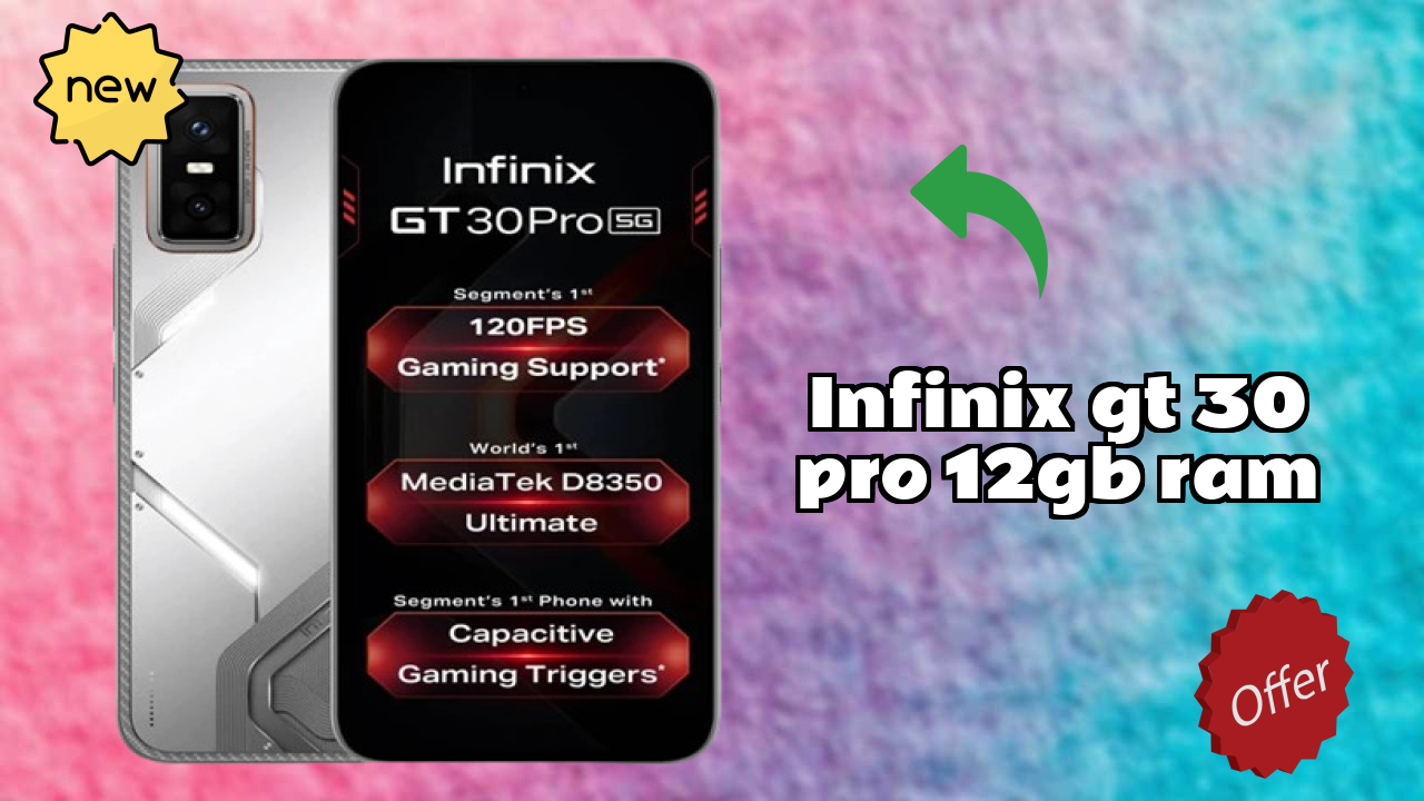 2026 Infinix GT 30 Pro 12GB RAM: Best And High quolity Smart Phone 