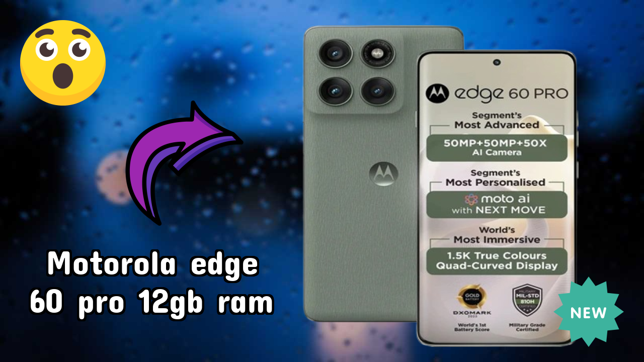 Motorola Edge 60 Pro 12GB RAM Display Technology: 6.7 Inches (17.02 Cm) Screen