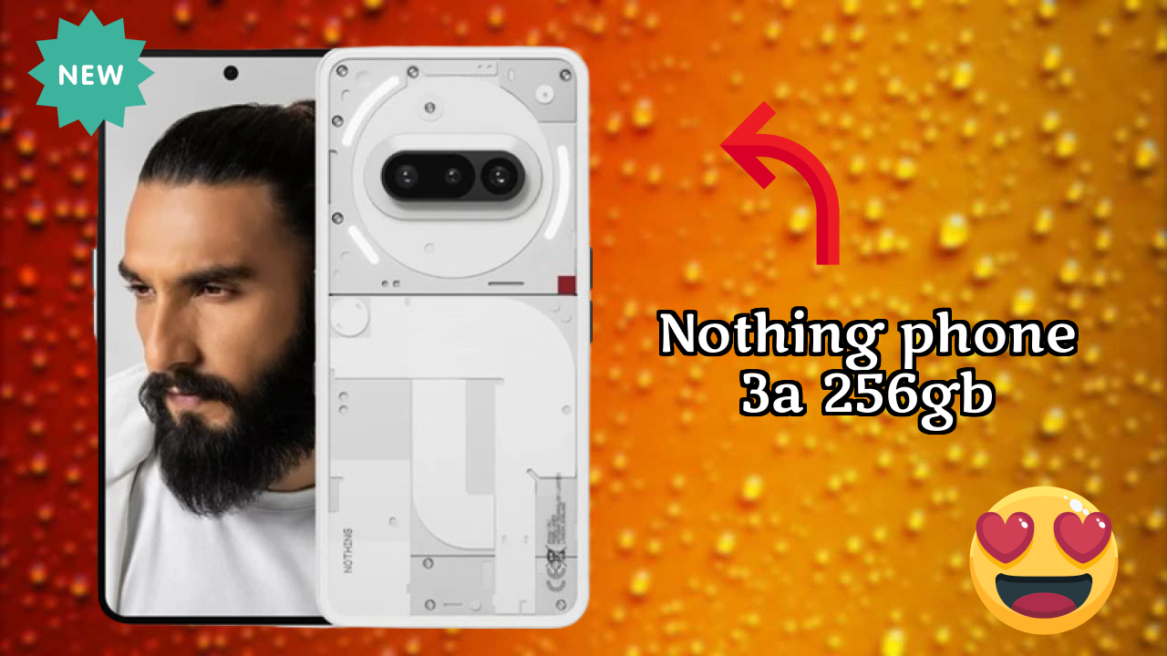 Nothing Phone 3a 256GB at ₹24,999 - Complete Review & Rating