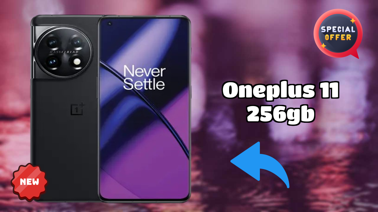OnePlus 11 256GB 2026: Complete Guide and Review