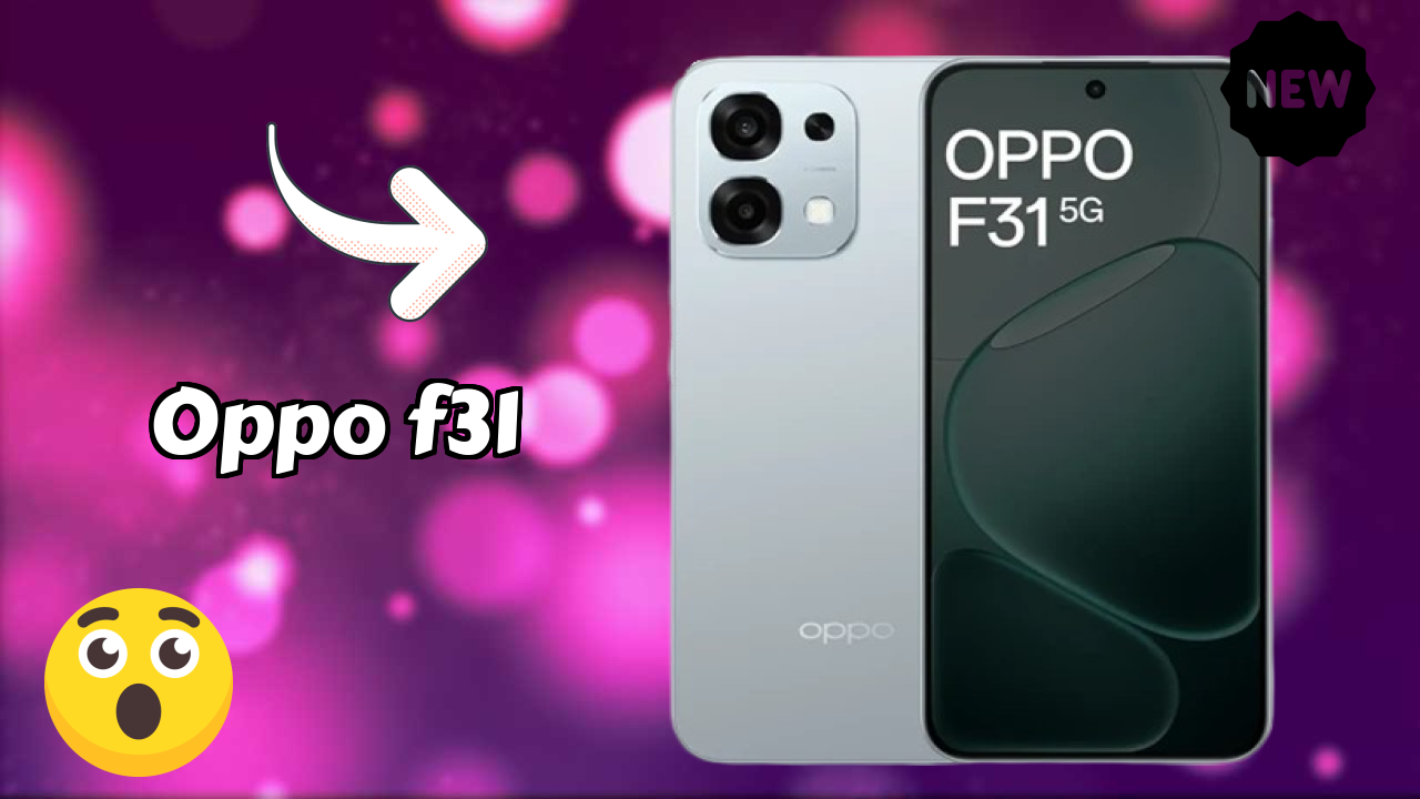 OPPO F31 Price Review: ₹22,999 Good Investment?