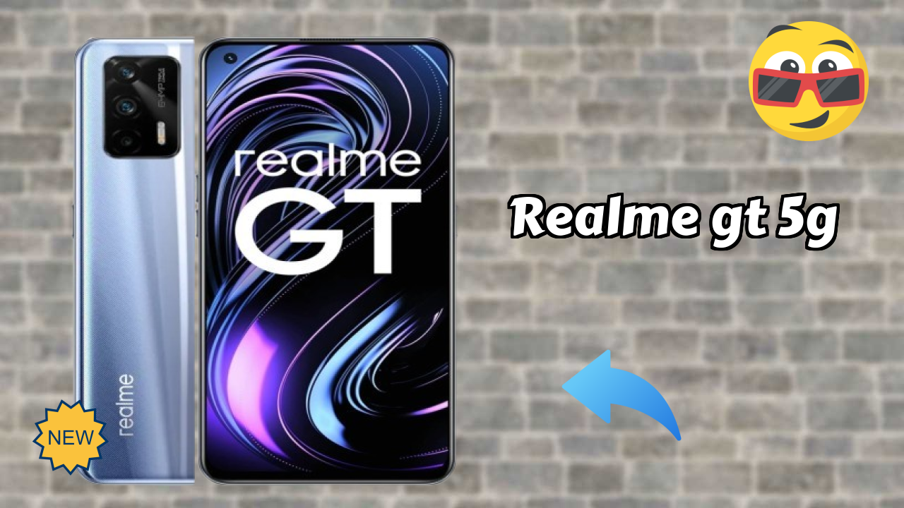 Top 2026 Reasons to Choose Realme GT 5G