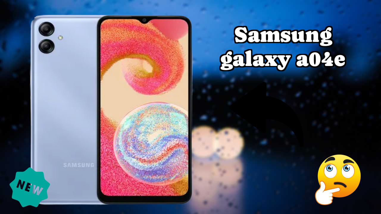 Samsung Galaxy A04e Price Drop Alert: Now Just ₹8,999 Only!