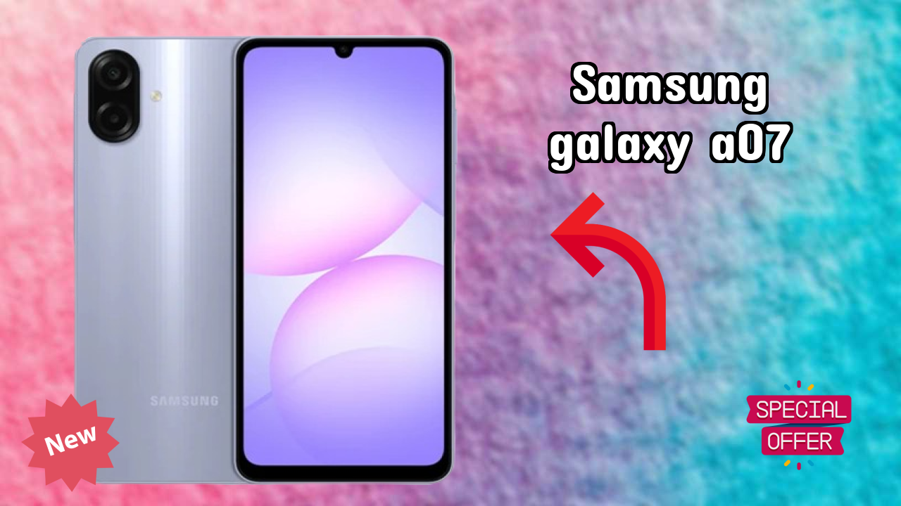 Samsung Galaxy A07 2026 Market Position Breakdown
