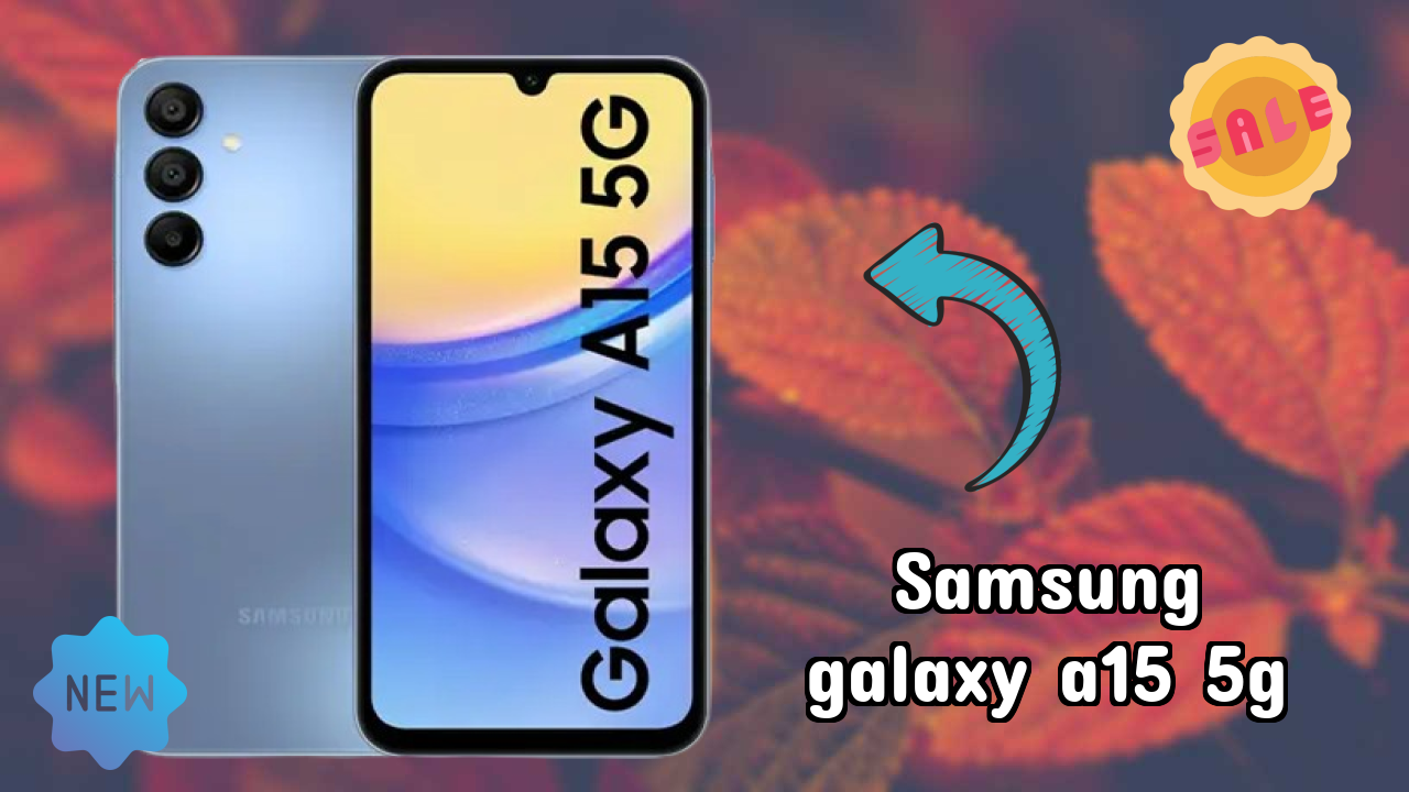 Samsung Galaxy A15 5G at ₹19,499 - Complete Review Guide