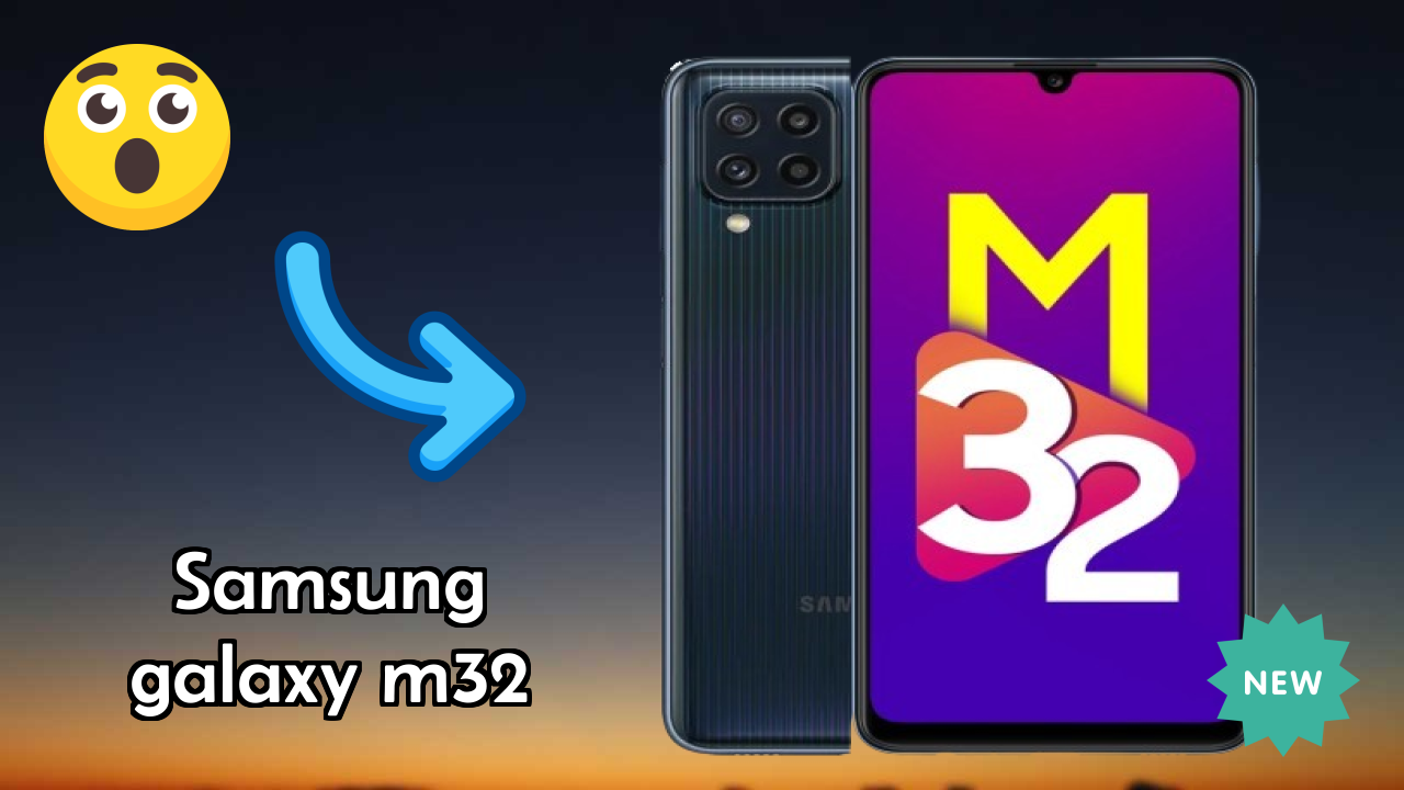 Samsung Galaxy M32 Display Analysis: Super AMOLED Explained