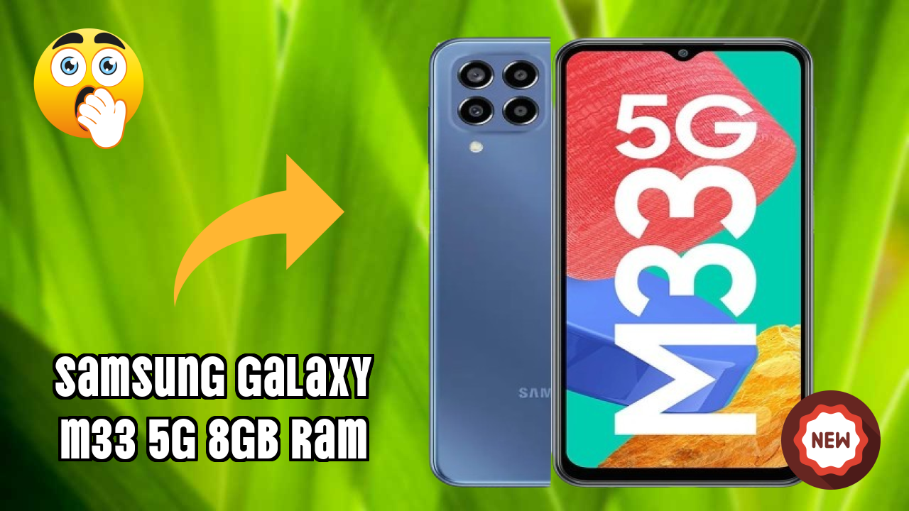 Samsung Galaxy M33 5G 8GB RAM Battery Life: 6000 MAh Charging Speed Test