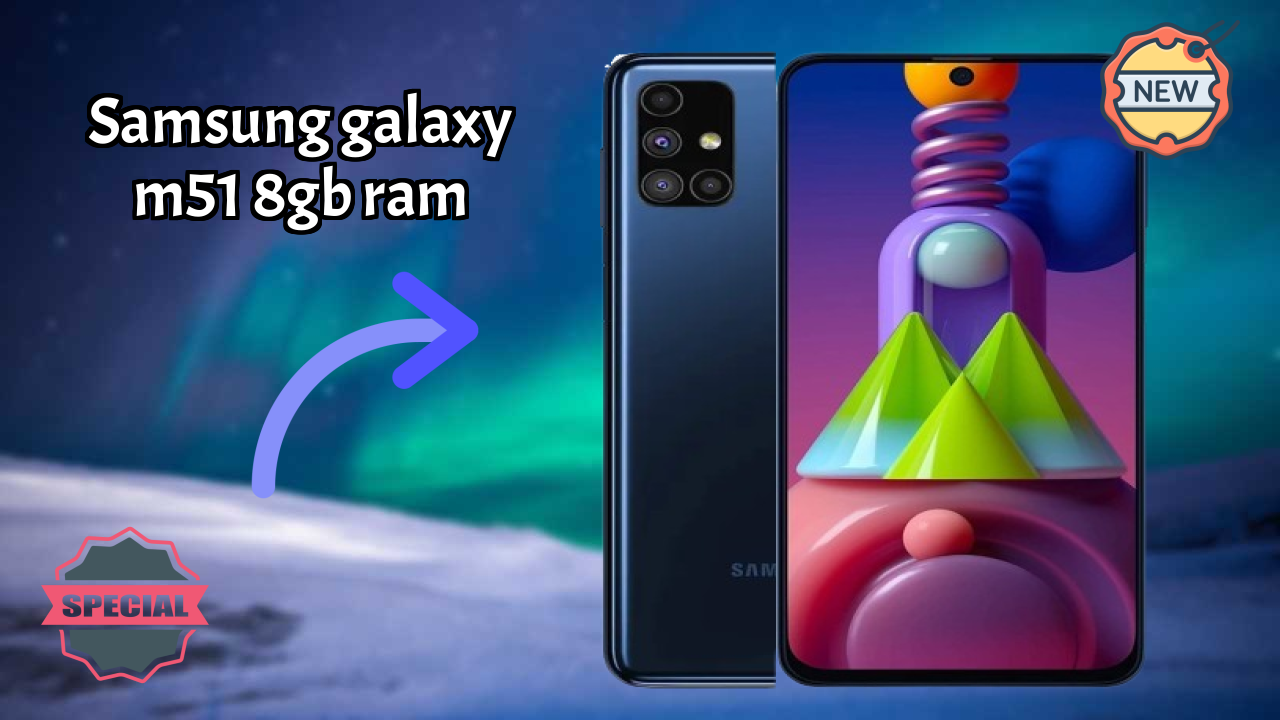 Is Samsung Galaxy M51 8GB RAM Leading the Mobile Market in 2026?