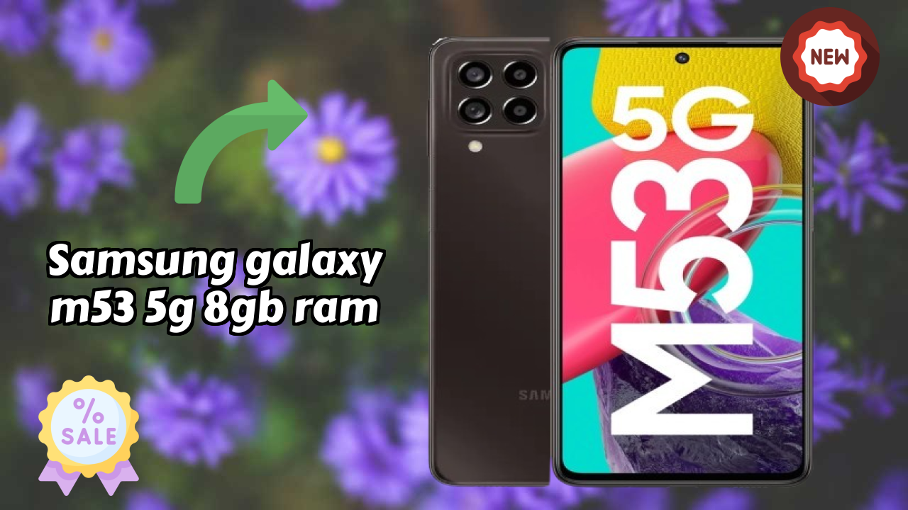 Samsung Galaxy M53 5G 8GB RAM Display Review: Super AMOLED Plus Technology