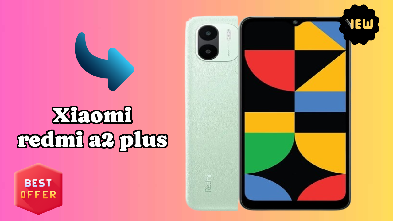 2026 Xiaomi Redmi A2 Plus Value For Money: Very Very Strong Display and 